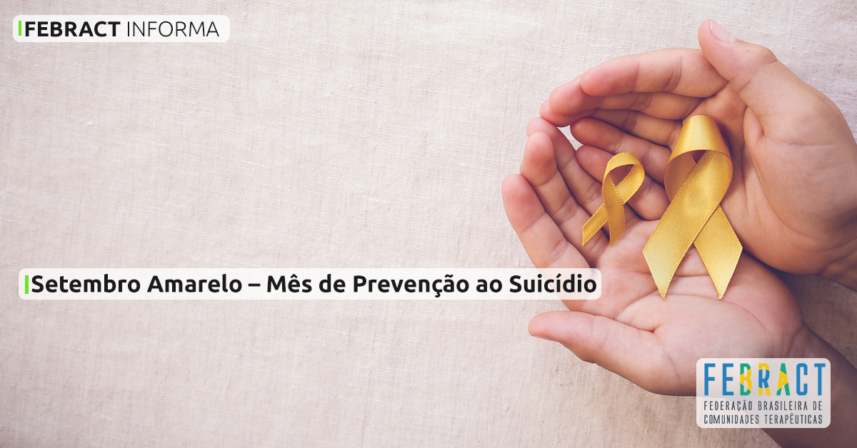 Setembro Amarelo Campanha De Preven O Ao Suic Dio Febract